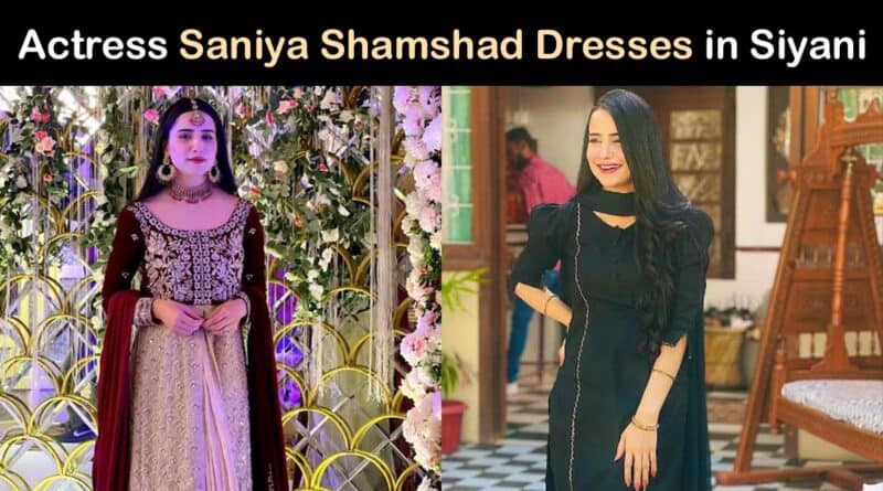 saniya shamshad dresses in drama siyani pics