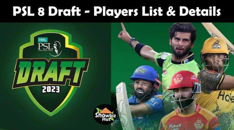 psl 8 draft players list name 2023 peshawar zalmi karachi kings multan sultan lahore qalandar quetta galdiator