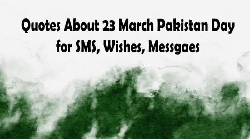 Quotes About 23 March Pakistan Day