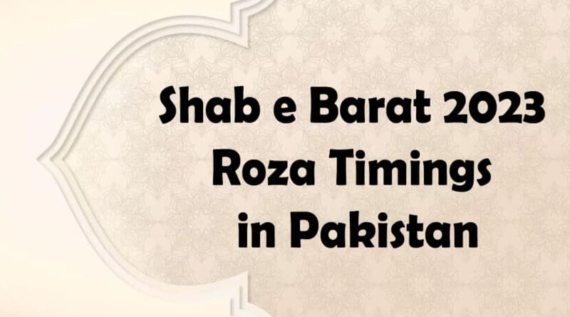 Shab e Barat 2023 Roza Time in Pakistan