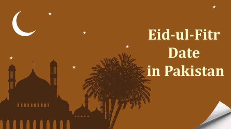 eid ul fitr 2023 date in pakistan eid holiday