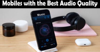Mobiles with the Best Audio Quality